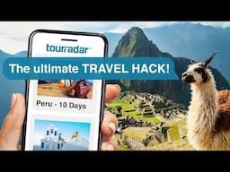 Organized Adventures: The Ultimate Travel Hack by TourRadar