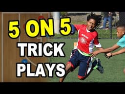 5 on 5 Flag Football Trick Plays