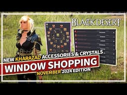 Window Shopping | Central Market Review November 2024 | Black Desert