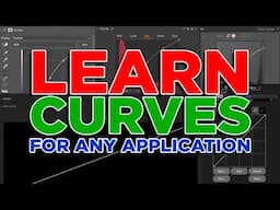 Master Curves Adjustments in any Program | Photoshop, Lightroom, Capture One . . .