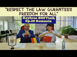 Romanian: "Respect the Law Guarantees Freedom for All" - Keybros SOFTtalk Ep.20 🇷🇴