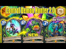 New Control Demon Hunter 2.0 Deck Is Actually So Strong At The Great Dark Beyond | Hearthstone