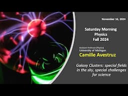 Saturday Morning Physics | 11/16/24 | Camille Avestruz