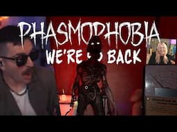 Phasmophobia is so back