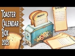 Toaster Calendar Paper Box Printable Tutorial