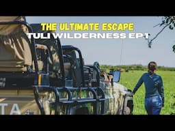 Tuli Wilderness: The Ultimate Bush Escape EP1