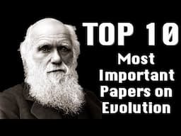 Top 10 Most Influential Papers on Evolution