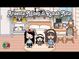 TOCA BOCA STORY | Arieenta Nginep di Rumah Nata | Toca Life World Bahasa Indonesia