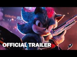 Sonic the Hedgehog 3 - Official Second Trailer