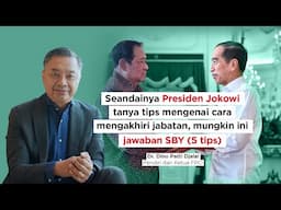 5 Tips Mengakhiri Jabatan Presiden