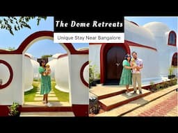 Unique Resort near Bengaluru | The Dome Retreat | Just 30km from Bangalore