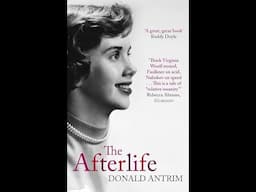 Plot summary, “The Afterlife” by Donald Antrim in 5 Minutes - Book Review