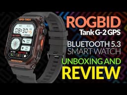 Rogbid Tank G-2 Smart Watch REVIEW: Built Tough with GPS & All-Day Fitness Tracking!