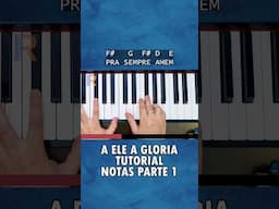 A ELE A GLORIA PARTE 1 - Tutorial teclado gospel #shorts