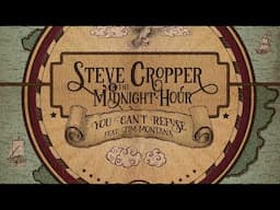 Steve Cropper & The Midnight Hour (feat. Tim Montana) - "You Can't Refuse" (Official Audio)