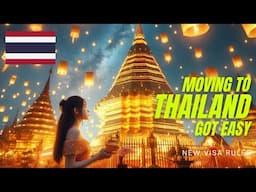 Move to Thailand: Easier Visa Option in 2024