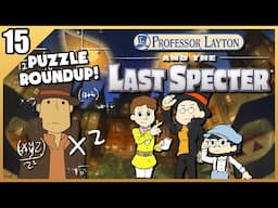 Big Puzzle Roundup! | Professor Layton and the Last Specter with an Actual Professor