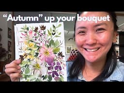 Practice your Loose Floral Watercolour painting with this Fall Inspired Bouquet