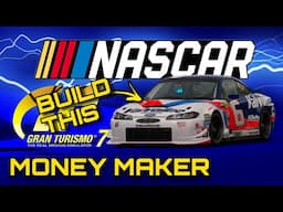 Gran Turismo 7 MONEY MAKER Revealed: Building a NASCAR