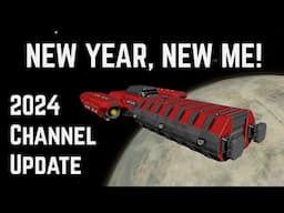 New Years 2024 Channel Update