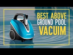 Top 5 Best Above Ground Pool Vacuum 2025