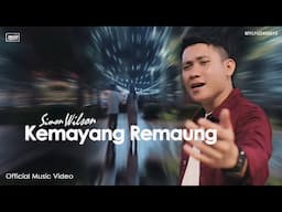 Kemayang Remaung_Simon Wilson (Official Music Video)