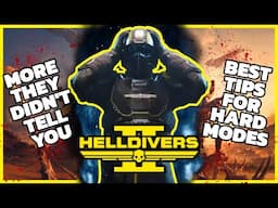 Helldivers 2 - High Difficulty MUST-KNOWS | UNEXPLAINED SYSTEMS + Tips & Tricks