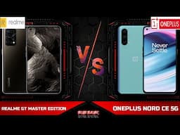 ONEPLUS NORD CE 5G VS REALME GT MASTER EDITION :REVIEWS/FULL COMPARISON(SPECIFICATIONS & DIFFERENCES