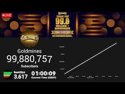 Goldmines hitting 100M Subscribers | LIVE Sub Count 24/7