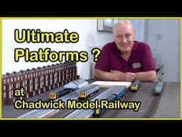 Building The Ultimate Model Platform At Chadwick Model Railway | Episode 233