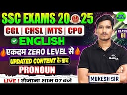 SSC Exams 2025 | PRONOUN Class 01 | English For SSC CGL, CHSL, MTS, CPO 2025 | By Mukesh Sir