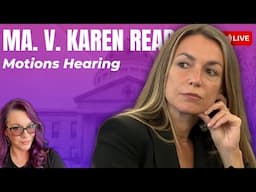 LIVE COURT | MA v. Karen Read - Motions Hearing