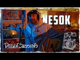 Nesok | Dozen Sessions