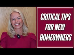 Critical Tips For New Homeowners