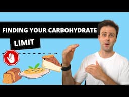 Finding Your Carbohydrate Limit