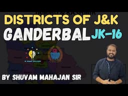 GANDERBAL (JK-16) IMPORTANT POINTS & 30 MCQS II DISTRICTS OF J&K II GK- J&K UT