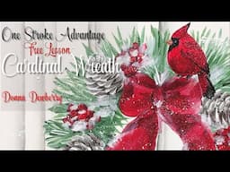 Learn to Paint One Stroke FREE One Stroke Advantage With Donna: Cardinal & Wreath | Dewberry 2024