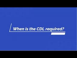 When is a CDL Required? (Short Video) | DOT-Ready