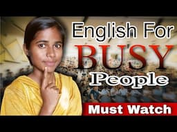 Busy people habit to become fluent in English//How I practice English in busy schedule//