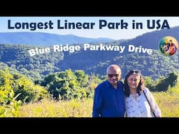 The Longest Linear Park | Blue Ridge Parkway Drive | USA