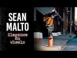 Sean malto :  Elegance on Wheels | Short Skateboarding Documentary