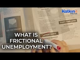 What is Frictional Unemployment?