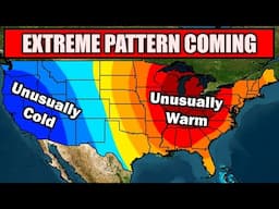 An EXTREME Weather Pattern Is Coming...