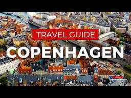 Copenhagen Travel Guide - Denmark