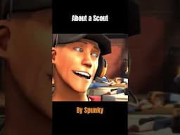 About a Scout #tf2 #sfm #funny #short #animation