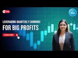 Leveraging quarterly earnings for big profits | Quarterly results