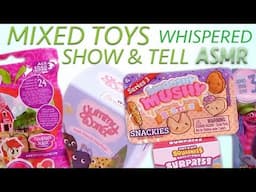 ASMR Random Mixed Toy Show & Tell Whispered Crinkly Sounds