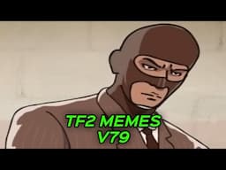 TF2 MEMES V79 #tf2 #tf2memes #beter