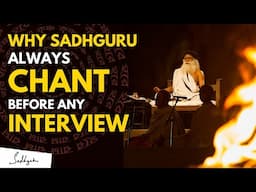 🔴TRUTH REVEALED | Why Sadhguru Start With This CHANT Before INTERVIEW | Sadhguru | Mantra | Chant