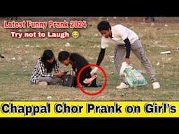 Chappal Chor Prank on Girl's | Best Funny Prank on Girls 2024 - By The Crazy Infinity